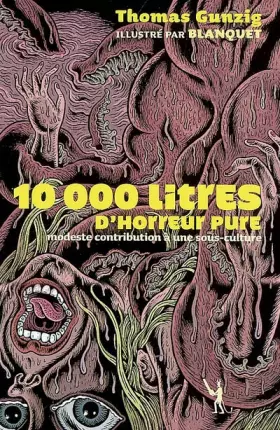Couverture du produit · 10 000 Litres d'horreur pure : Modeste contribution à une sous-culture