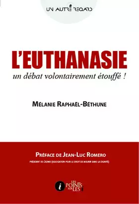 Couverture du produit · Euthanasie (L') : Un débat volontairement étouffé !