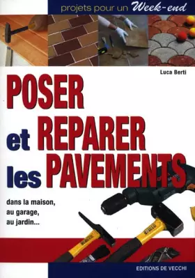 Couverture du produit · Poser et réparer les pavements