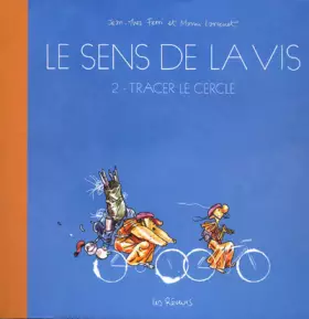 Couverture du produit · Le Sens de la Vis, 2 - Tracer le cercle