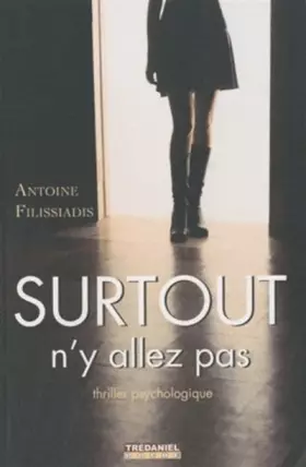 Couverture du produit · Surtout n'y allez pas