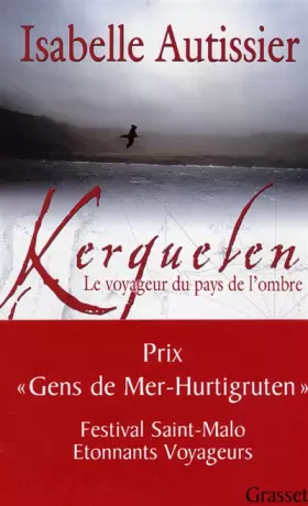 Couverture du produit · Kerguelen : Le voyageur du pays de l'ombre
