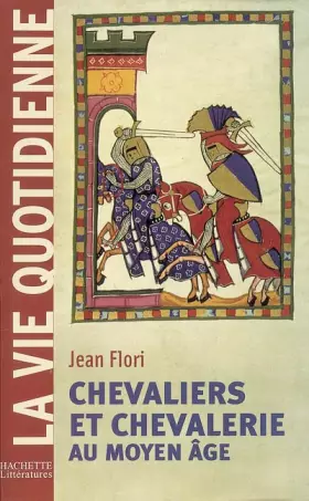Couverture du produit · Chevaliers et Chevalerie au Moyen Âge
