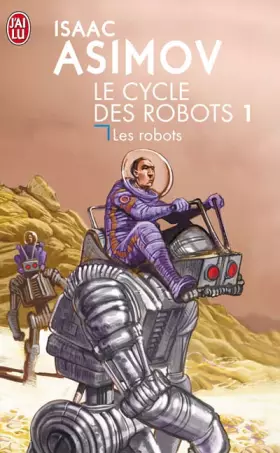Couverture du produit · Le cycle des Robots 1 : Les Robots