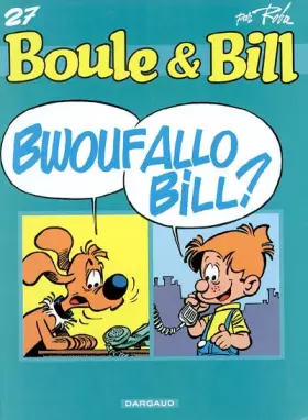 Couverture du produit · Boule et Bill, Tome 27 : Bwoufallo Bill ?