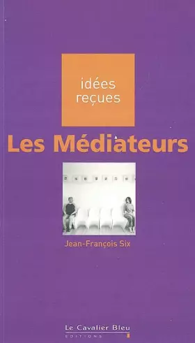 Couverture du produit · Les Médiateurs