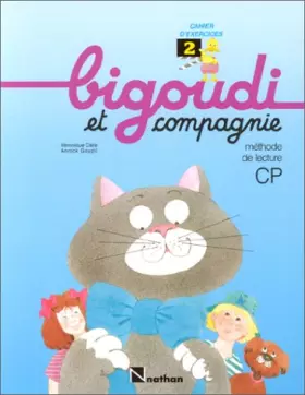 Couverture du produit · Bigoudi et compagnie, CP, cahier d'exercices 2