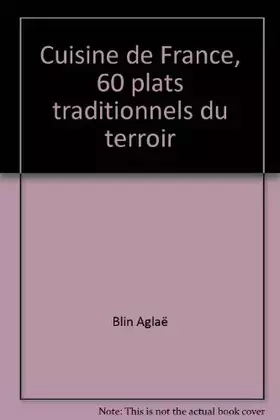 Couverture du produit · Cuisine de France, 60 plats traditionnels du terroir
