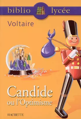 Couverture du produit · Bibliolycée : Candide ou l'optimisme