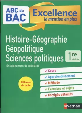 Couverture du produit · HGGSP 1re (Histoire-Géographie, Géopolitique et Sciences politiques) - ABC du BAC Excellence - Programme de première 2021-2022