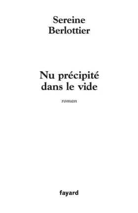 Couverture du produit · Nu précipité dans le vide