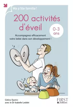 Couverture du produit · 200 activités d'éveil pour les 0-3 ans