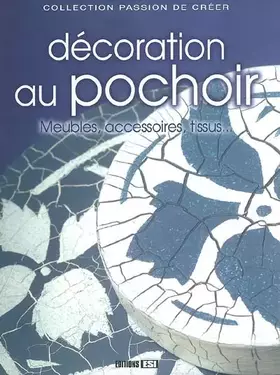 Couverture du produit · Décoration au pochoir : Meubles, accessoires, tissus...