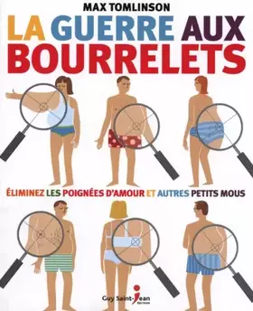 Couverture du produit · Guerre aux bourrelets: Eliminez les poignées d'amour et autres petits mous