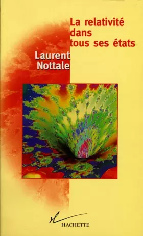 Couverture du produit · La relativité dans tous ses états : Au-delà de l'espace-temps