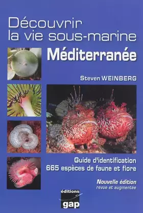 Couverture du produit · Découvrir la vie sous-marine Méditerranée: Guide d'identification, 665 espèces de faune et flore