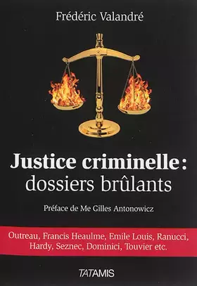 Couverture du produit · Justice criminelle : dossiers brûlants