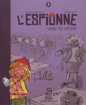 Couverture du produit · Espionne veut la verite nº3 (l')