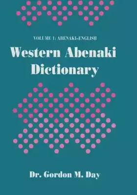 Couverture du produit · Western Abenaki Dictionary, Volume 1: Abenaki-English (Mercury)