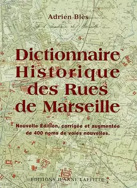 Couverture du produit · Dictionnaire historique des rues de Marseille