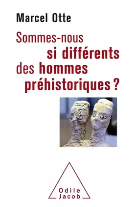Couverture du produit · Sommes-nous si différents des hommes préhistoriques?: Pour une nouvelle alliance avec la nature