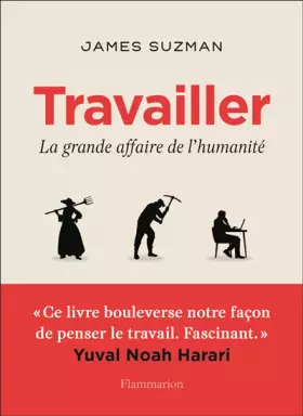 Couverture du produit · Travailler: La grande affaire de l'humanité