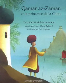 Couverture du produit · Qamar az-Zaman et la princesse de la Chine : Un conte des Mille et une nuits