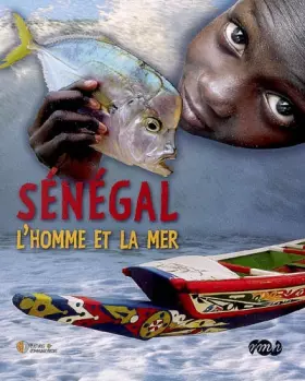 Couverture du produit · Sénégal, l'homme et la mer