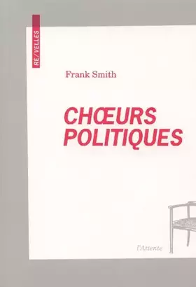 Couverture du produit · Choeurs politiques: Poème dramatique pour voix