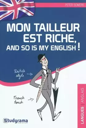 Couverture du produit · Mon tailleur est riche: And so is my english !