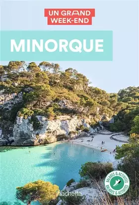 Couverture du produit · Minorque Guide Un Grand Week-end