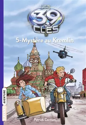 Couverture du produit · Les 39 clés, Tome 5 : Mystère au Kremlin