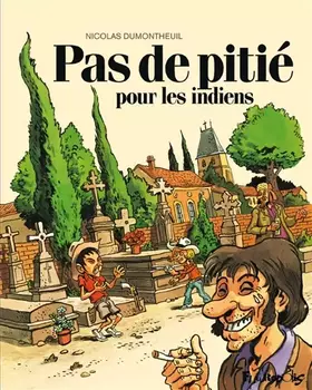 Couverture du produit · Pas de pitié pour les indiens