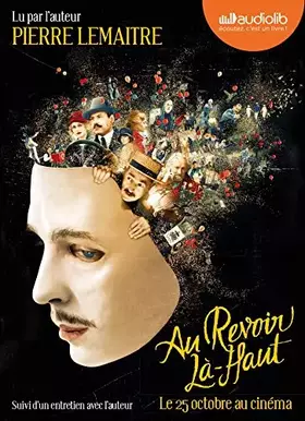 Couverture du produit · Au revoir là-haut: Livre audio - 2 CD MP3 - Suivi d'un entretien avec l'auteur