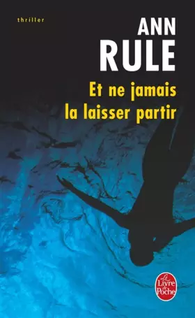 Couverture du produit · Et ne jamais la laisser partir