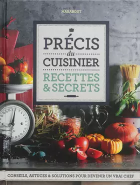 Couverture du produit · Précis du cuisinier - Recettes & secrets