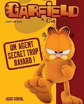 Couverture du produit · Un agent secret trop bavard !
