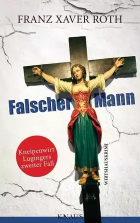 Couverture du produit · Falscher Mann: Wirtshauskrimi