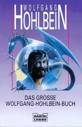 Couverture du produit · Das große Wolfgang Hohlbein-Buch