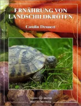 Couverture du produit · Ernährung von Landschildkröten (Terrarien-Bibliothek)