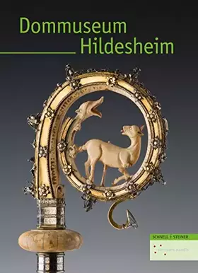 Couverture du produit · Dommuseum Hildesheim: Ein Auswahlkatalog (Inculturation, Band 213)