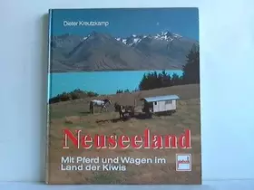 Couverture du produit · Neuseeland - Mit Pferd und Wagen im Land der Kiwis