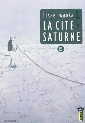 Couverture du produit · La Cité Saturne , tome 6