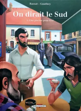 Couverture du produit · On dirait le sud T01 Une piscine pour l'été