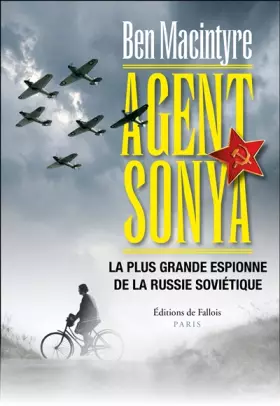 Couverture du produit · Agent Sonya: La plus grande espionne de la Russie soviétique