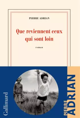 Couverture du produit · Que reviennent ceux qui sont loin