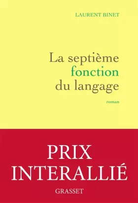 Couverture du produit · La septième fonction du langage - Prix Interallié 2015