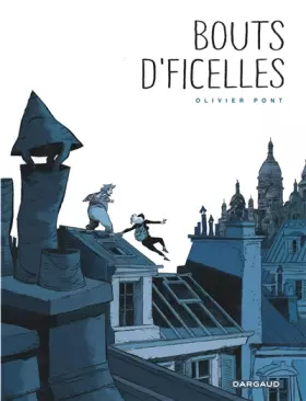 Couverture du produit · Bouts d'ficelles - Tome 0 - Bouts d'ficelles