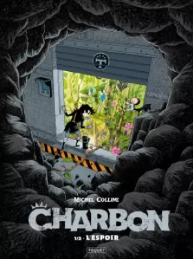 Couverture du produit · Charbon - T1: L'Espoir