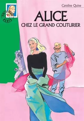 Couverture du produit · Alice chez le grand couturier
